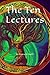 The Ten Lectures: By Patric...