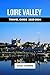 LOIRE VALLEY TRAVEL GUIDE 2023-2024 by Daisy Morris