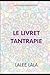 LE LIVRET TANTRAPIE: 27 CHA...