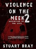 Violence on the meek 2