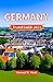 GERMANY TRAVEL GUIDE 2023: ...