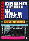Dawno temu w tele...