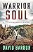 Warrior Soul (Tye Caine Wil...