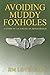Avoiding Muddy Foxholes: A ...