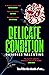 Delicate Condition