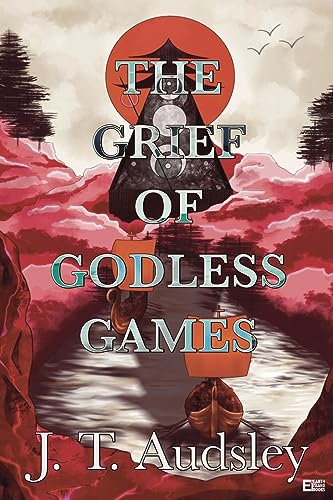 The Grief Of Godless Games (Paperback)