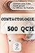 Contactologie : 500 QCM: Ca...
