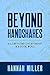 Beyond Handshakes: Building...
