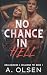 No Chance in Hell: Hellrais...