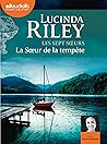 La Soeur de la Tempête - Les Sept Soeurs, tome 2 by Lucinda Riley
