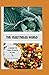 THE VEGETABLES WORLD: A Gui...