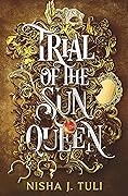 Trial of the Sun Queen (Artefacts of Ouranos, #1)