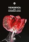 Venefica by Raphaëlle B. Adam