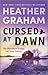 Cursed at Dawn by Heather Graham