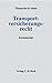 Transportversicherungsrecht. by Thomas Ebermann