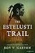 The Estelusti Trail (Pete Horse Book 2)