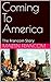 Coming To America : The Fra...