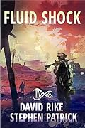 Fluid Shock: A Post-Apocalyptic Pandemic Thriller