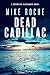 Dead Cadillac: Homicide Det...