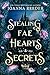 Stealing Fae Hearts and Secrets (Fae Thieves and Crowns Book 2)
