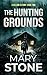 The Hunting Grounds (A Villain’s Story #2)