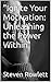 "Ignite Your Motivation: Un...