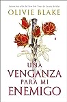 Una venganza para mi enemigo by Olivie Blake