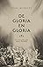 De gloria en gloria: Un eva...