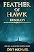Feather of Hawk by David Michael