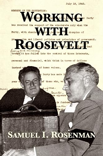 Working with Roosevelt (Kindle Edition)