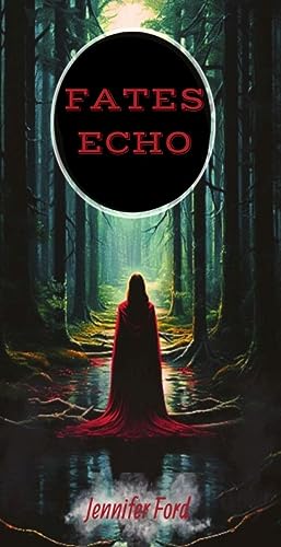 Fates Echo (Kindle Edition)