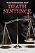 Death Sentence by David G. Kirby