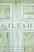 Gilead by Marilynne Robinson