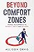 Beyond Comfort Zones: The R...