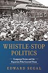 Whistle-Stop Poli...