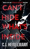 Can't Hide What's Inside (The Madison Sanders Trilogy Book 1). Can't Hide What's Inside (The Madison Sanders Trilogy Book 1).