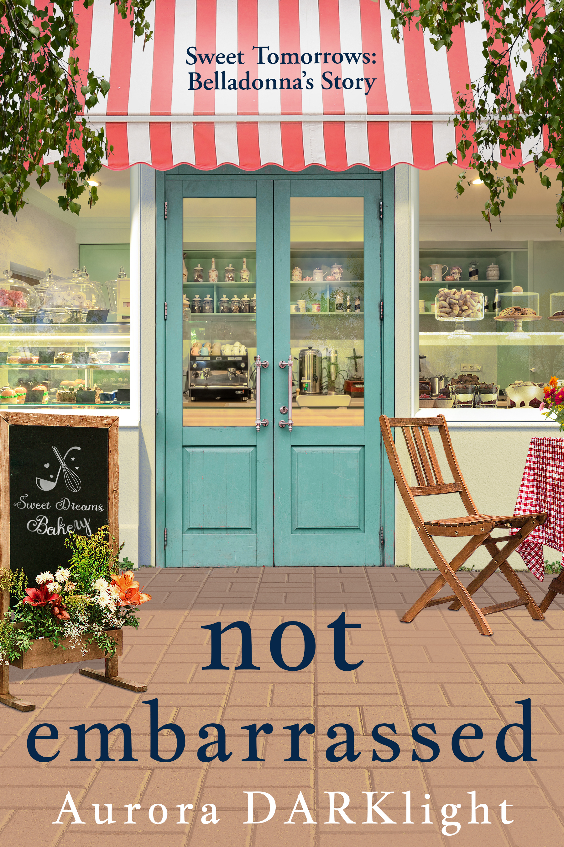 not embarrassed: Belladonna's Story (Sweet Tomorrows Book 2)