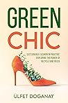 Green Chic : Sust...