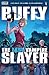 Buffy the Last Vampire Slay...