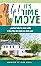 Help! It's Time To Move by Janice Styles-Hall