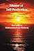 Master of Self-Realization - International Edition: An Ultimate Understanding