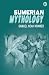 Sumerian Mythology by Samuel Noah Kramer Sumerian Mythology by Samuel Noah Kramer
