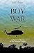 A Boy at War: A Marine's No...