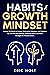 Habits & Growth Mindset: Di...