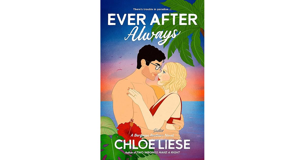 Book giveaway for Ever After Always (Bergman Brothers, 3) by Chloe