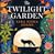 The Twilight Garden