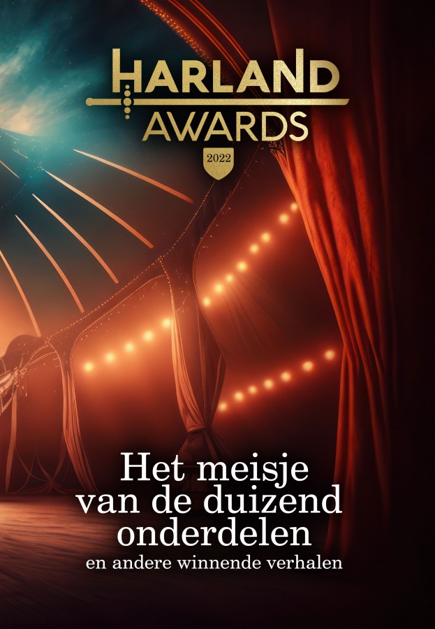 Harland awards 2022 - Het meisje van de duizend onderdelen en andere winnende verhalen
