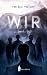 Wir ... denke ich by Verba Volant