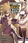 The Reformation of the World as Overseen by a Realist Demon King (Manga), Vol. 1
