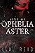 Sins of Ophelia Aster: A Co...